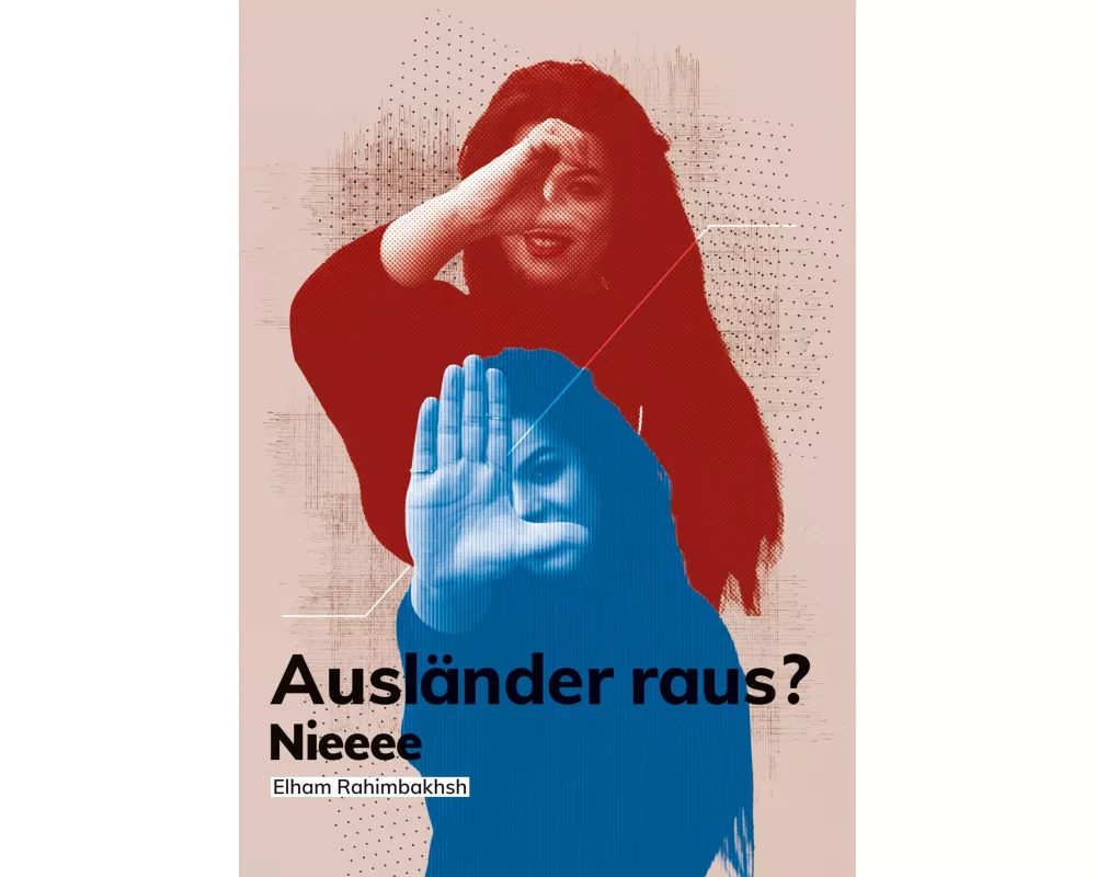 Ausländer raus?