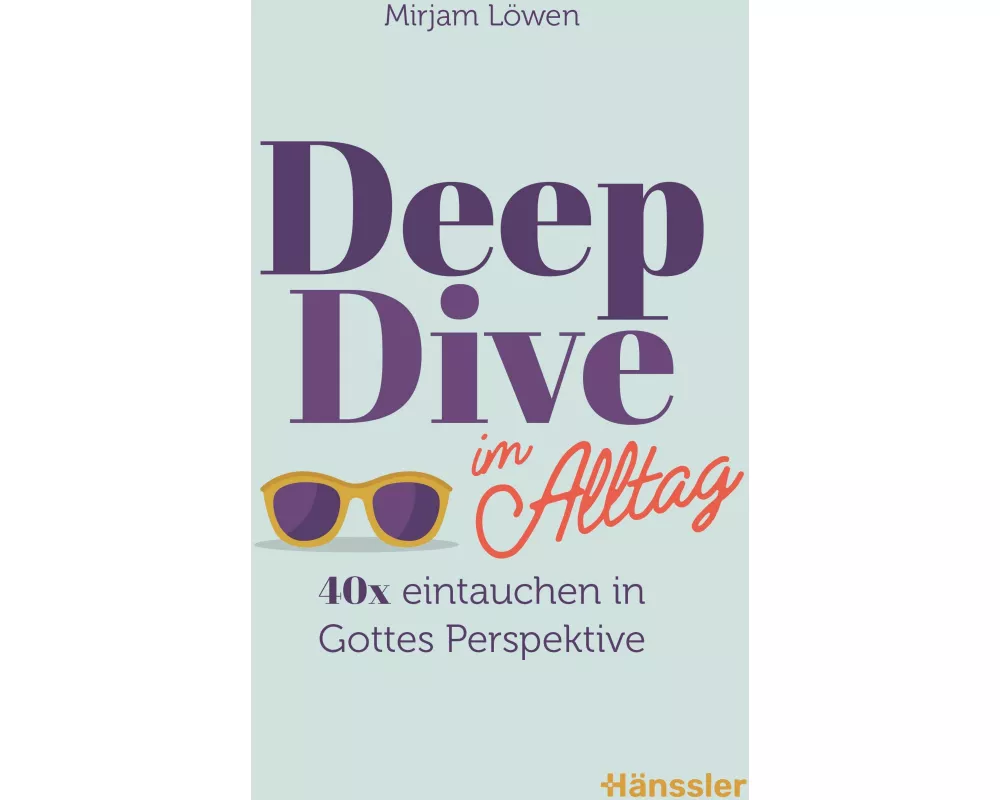 Deep Dive im Alltag