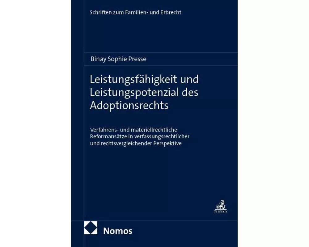 Leistungsfähigkeit und Leistungspotenzial des Adoptionsrechts