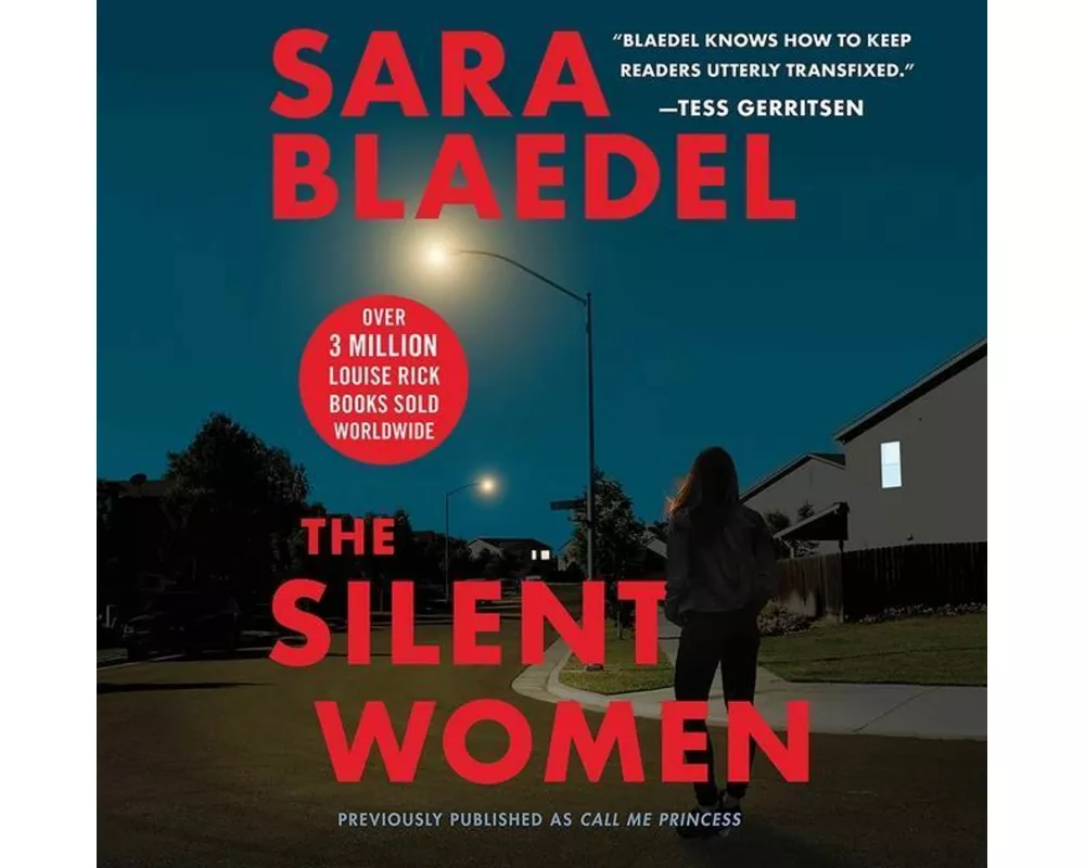 The Silent Women (Previously Published as Call Me Princess)