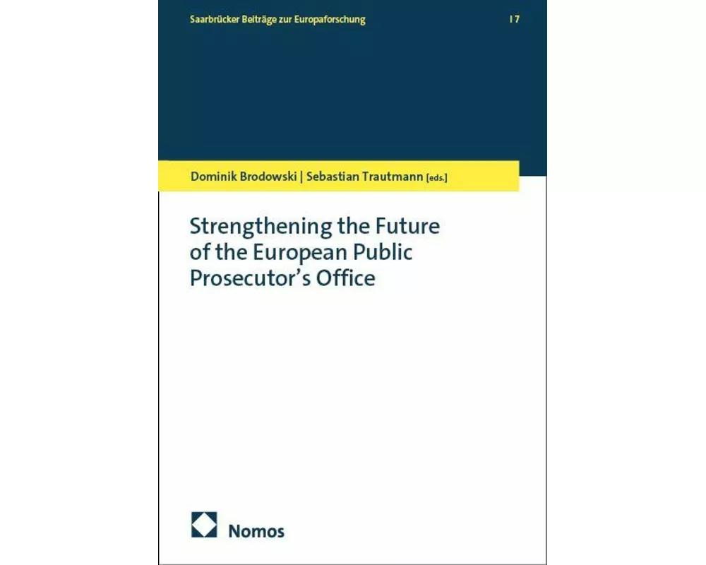 Strengthening the Future of the European Public Prosecutor's Office