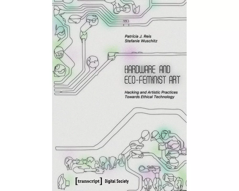 Hardware and Eco-Feminist Art