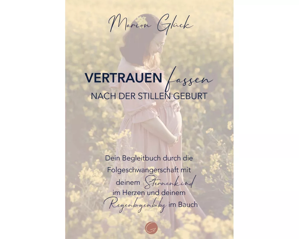 Vertrauen fassen nach der stillen Geburt