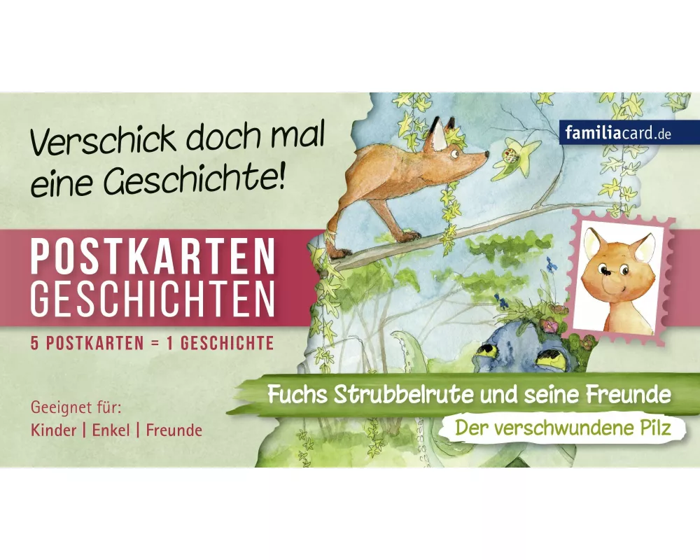 Fuchs Strubbelrute und seine Freunde 01 - Der verschwundene Pilz
