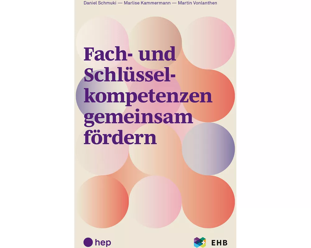 Fach- und Schlüsselkompetenzen gemeinsam fördern