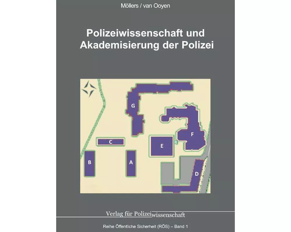 Polizeiwissenschaft und Akademisierung der Polizei