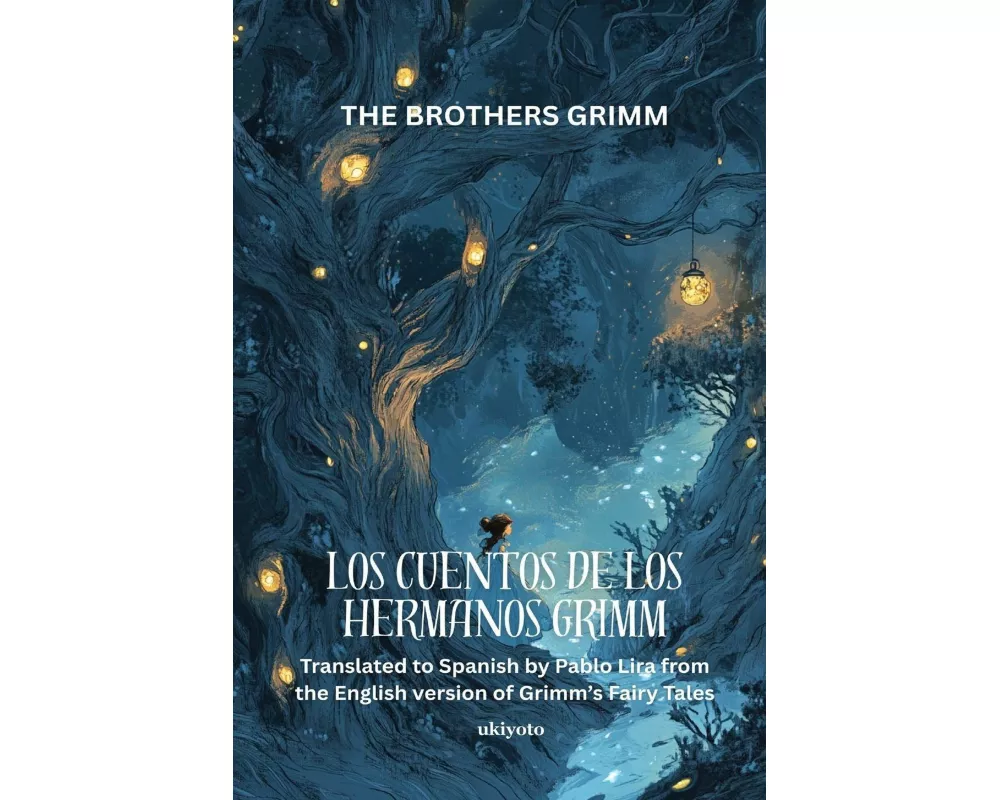 LOS CUENTOS DE LOS HERMANOS GRIMM | Spanish Version of Grimm's Fairy Tales