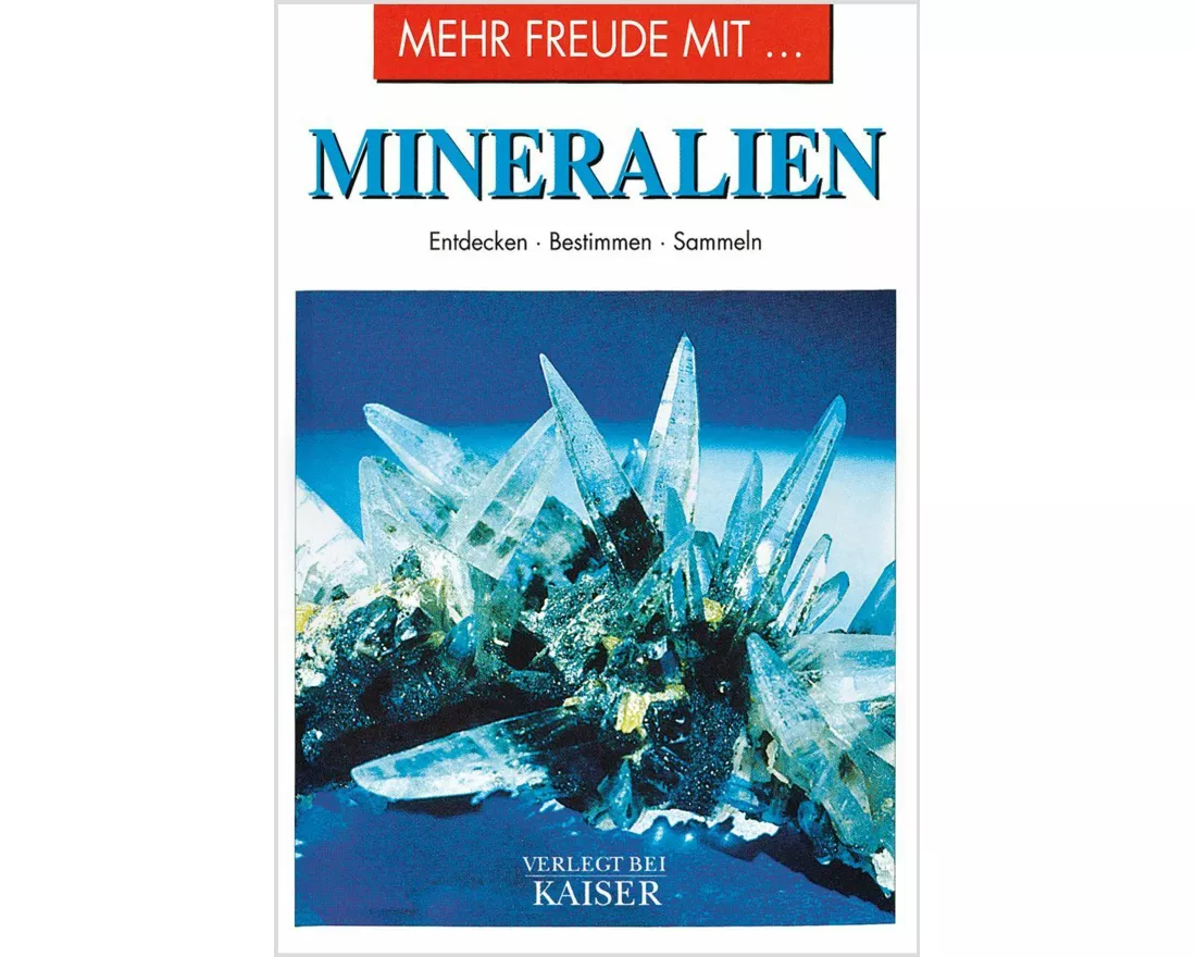 Mehr Freude mit ... Mineralien