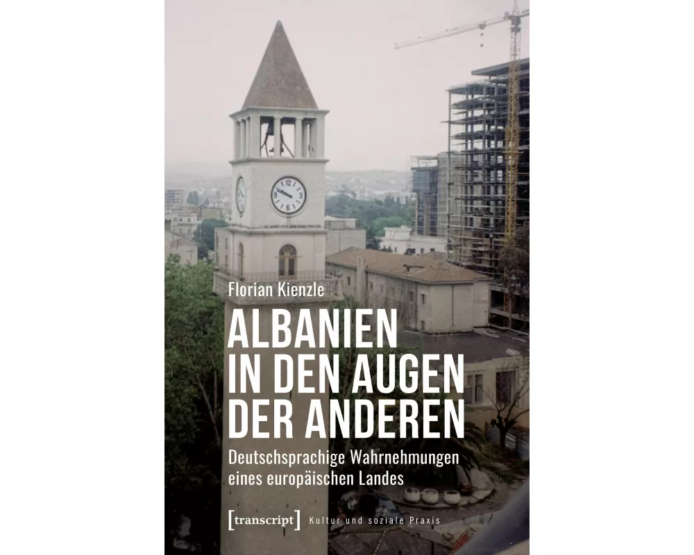 Albanien in den Augen der Anderen