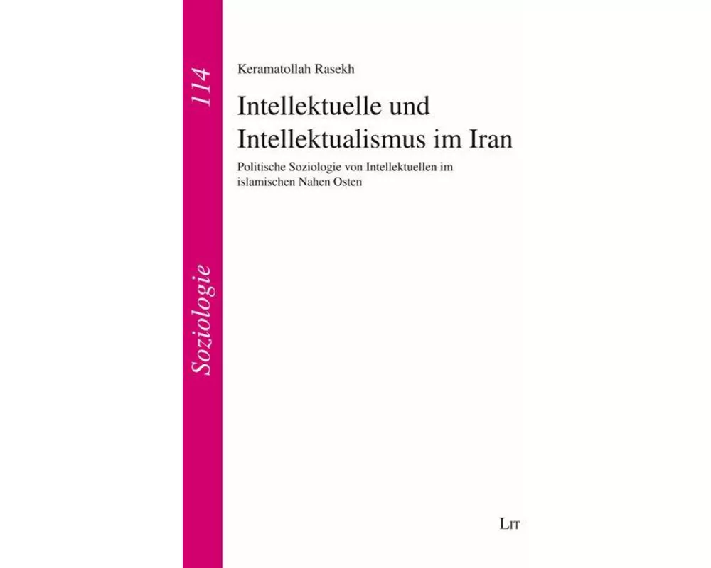 Intellektuelle und Intellektualismus im Iran