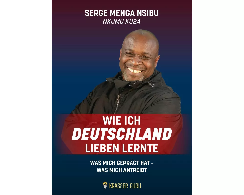 Wie ich Deutschland lieben lernte