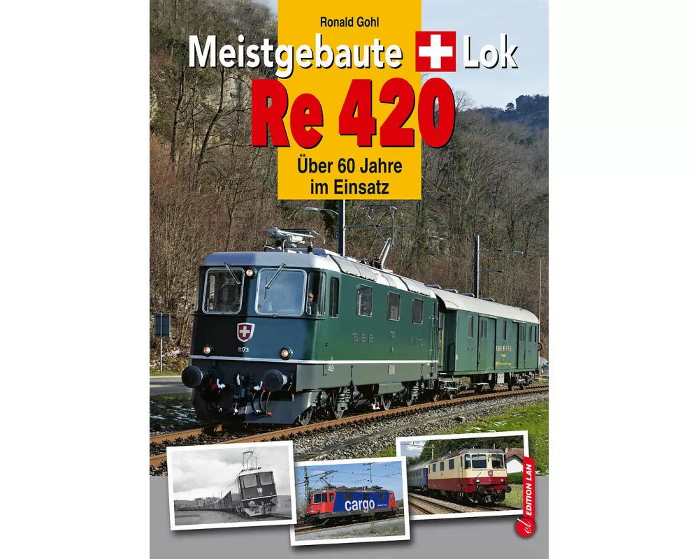 SBB Re 420 - Meistgebaute Schweizer Lok