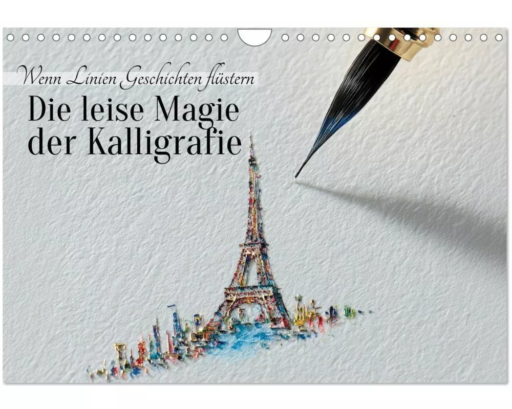 Die leise Magie der Kalligrafie (Wandkalender 2026 DIN A4 quer), CALVENDO Monatskalender