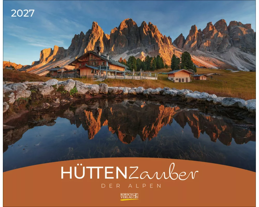 Hüttenzauber der Alpen 2027