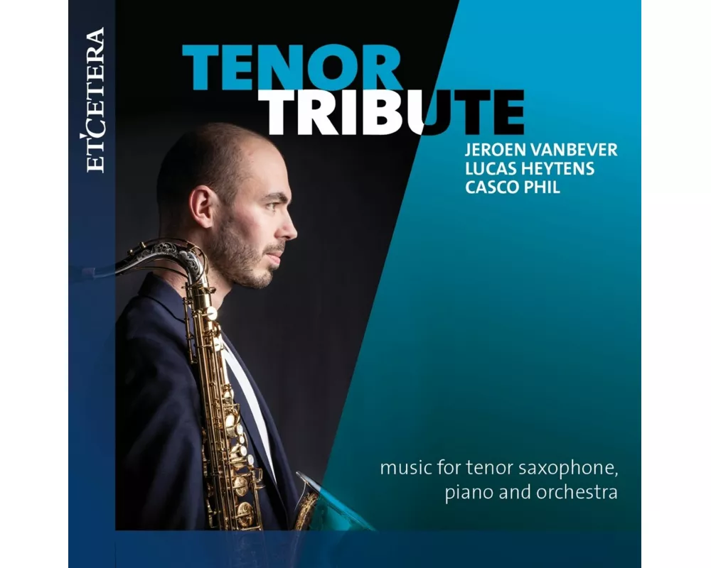 Tenor Tribute: Music for Tenor Saxophone,Piano an