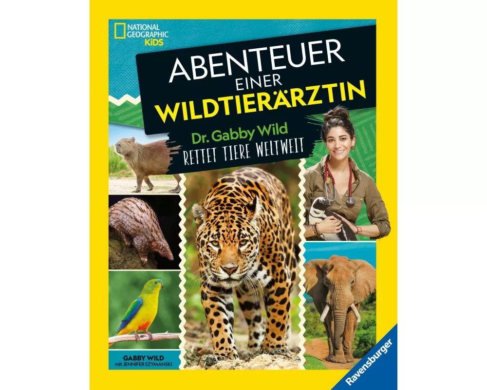 National Geographic Kids - Abenteuer einer Wildtierärztin
