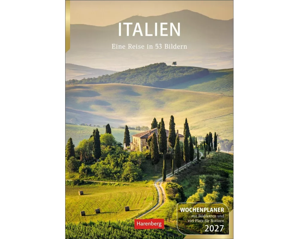 Italien Wochenplaner 2027 - Eine Reise in 53 Bildern
