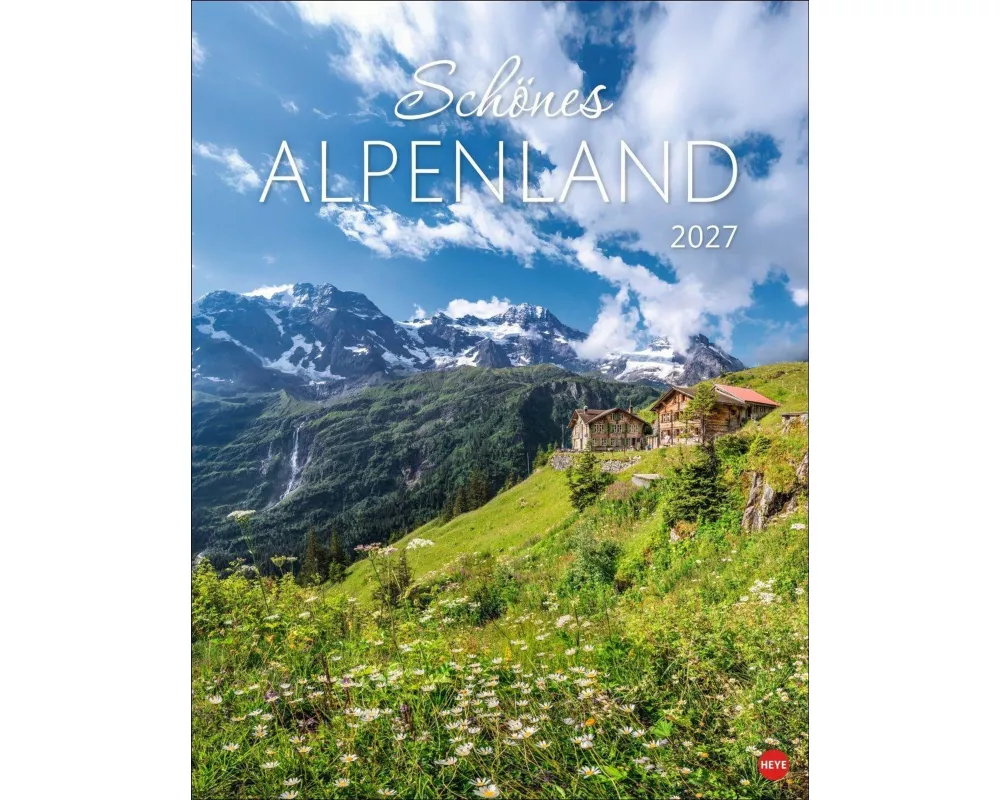Schönes Alpenland Posterkalender 2027
