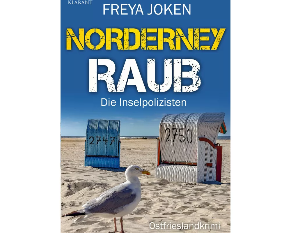 Norderney Raub. Ostfrieslandkrimi - Inselkrimi - Nordseekrimi