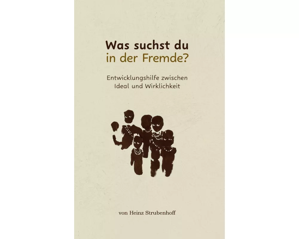 Was suchst du in der Fremde?