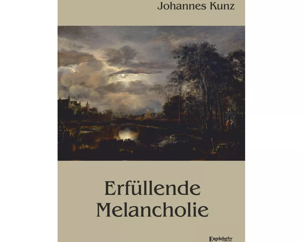 Erfüllende Melancholie