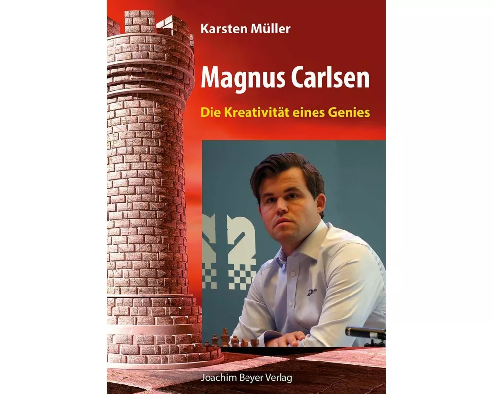 Magnus Carlsen - Die Kreativität eines Genies