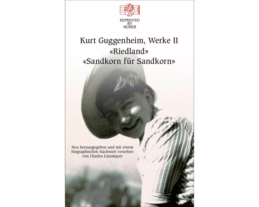 Kurt Guggenheim, Werke II: Riedland, Sandkorn für Sandkorn