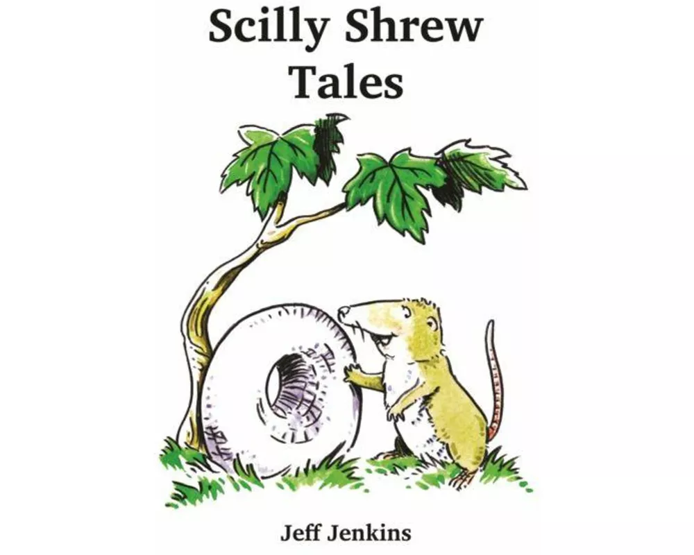 Scilly Shrew Tales