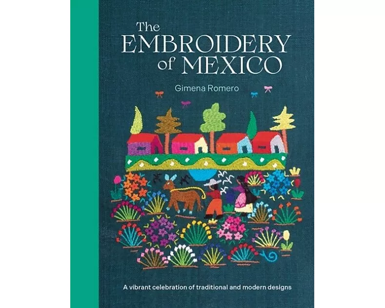 The Embroidery of Mexico