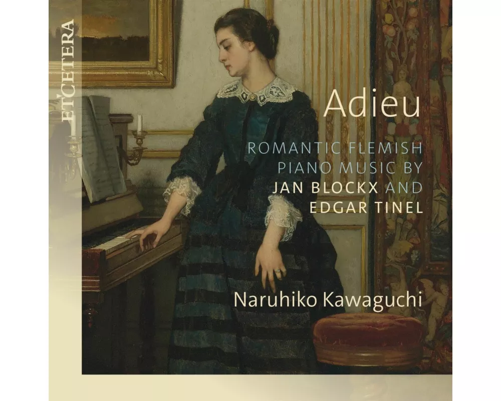 Adieu - Romantic Flemish piano music