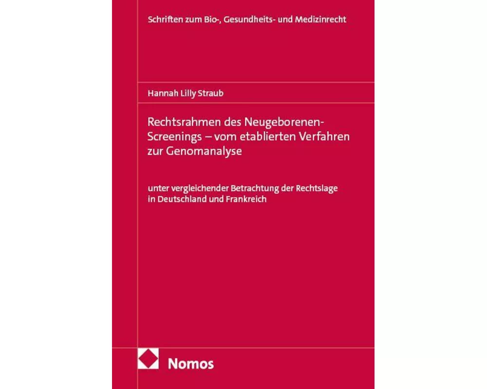 Rechtsrahmen des Neugeborenen-Screenings – vom etablierten Verfahren zur Genomanalyse