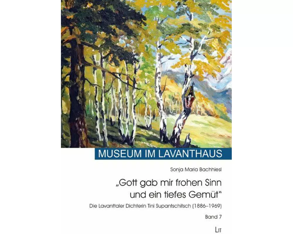 "Gott gab mir frohen Sinn und ein tiefes Gemüt"