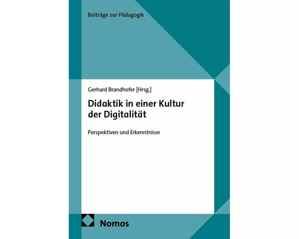 Didaktik in einer Kultur der Digitalität