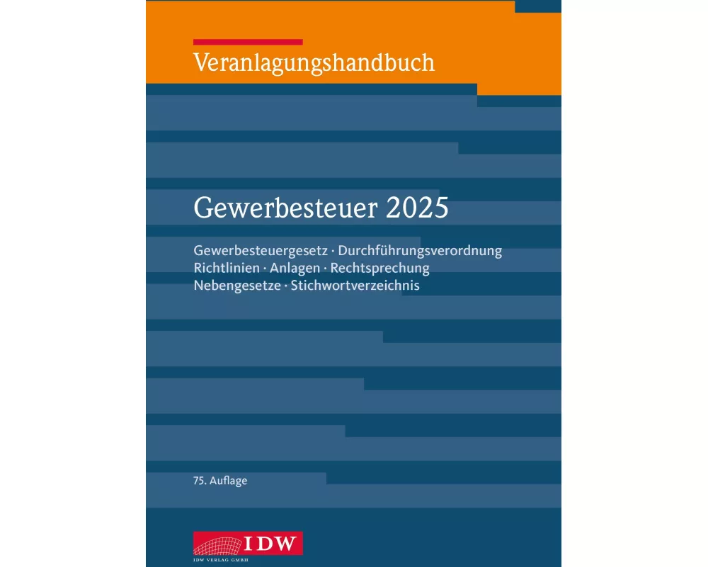 Veranlagungshandbuch Gewerbesteuer 2025, 75.Auflage