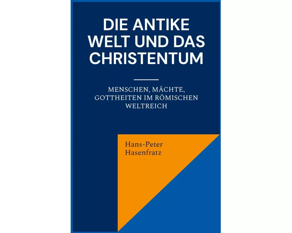 Die antike Welt und das Christentum