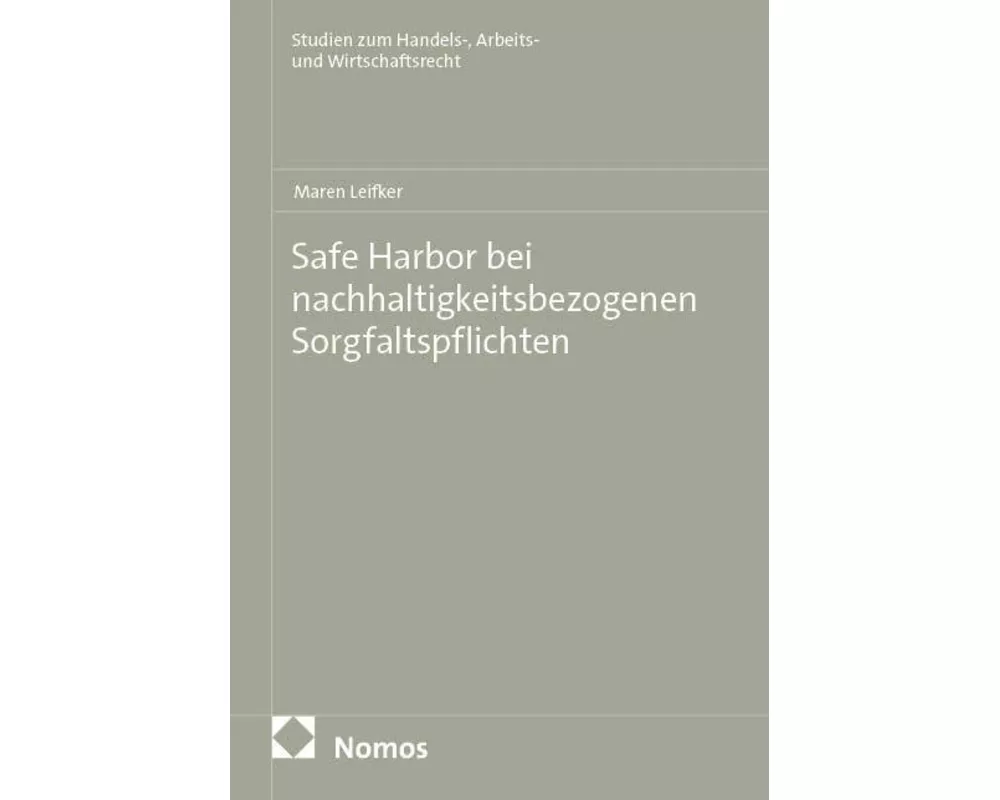 Safe Harbor bei nachhaltigkeitsbezogenen Sorgfaltspflichten