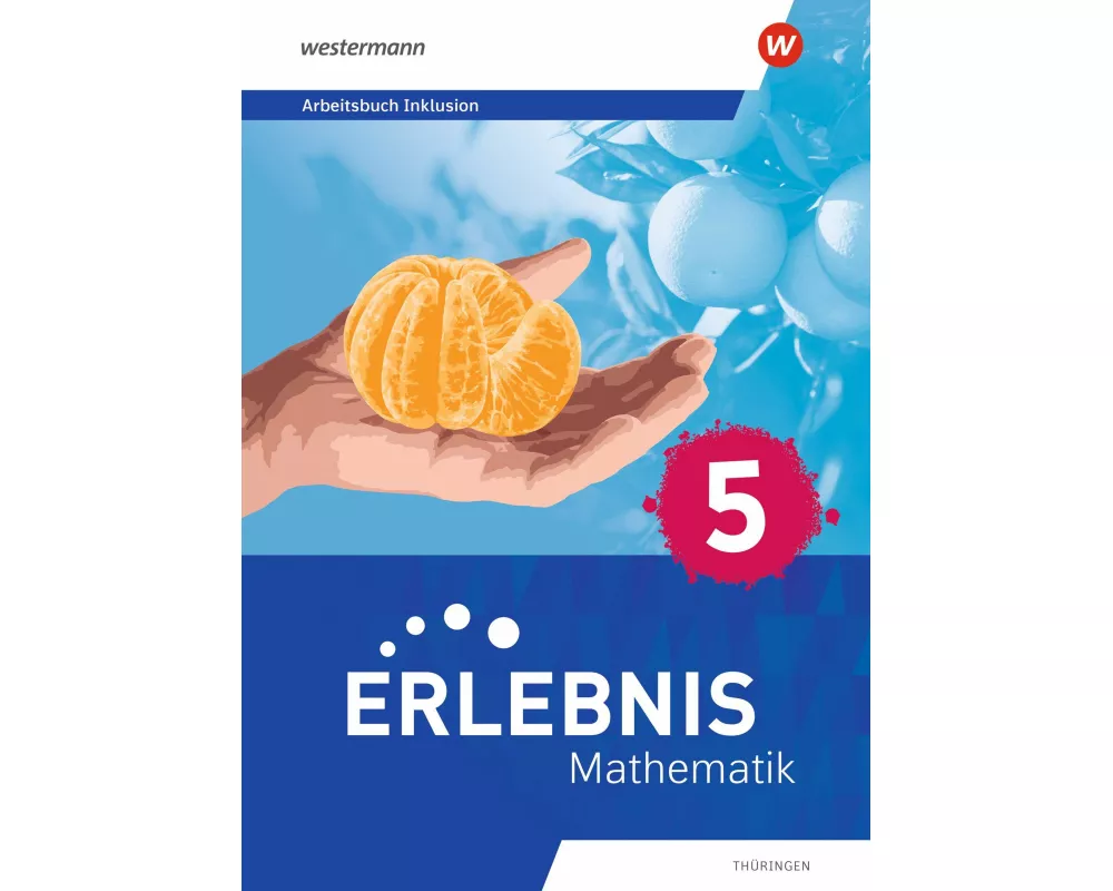 Erlebnis Mathematik. Arbeitsbuch Inklusion 5. Für Thüringen
