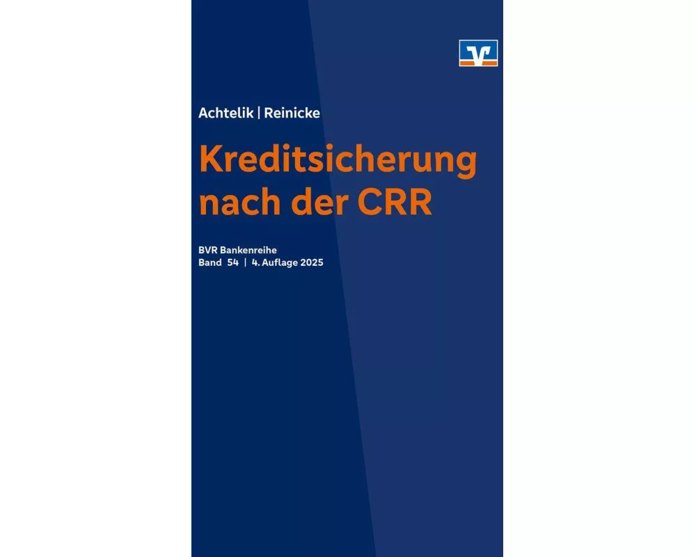 Kreditsicherung nach der CRR