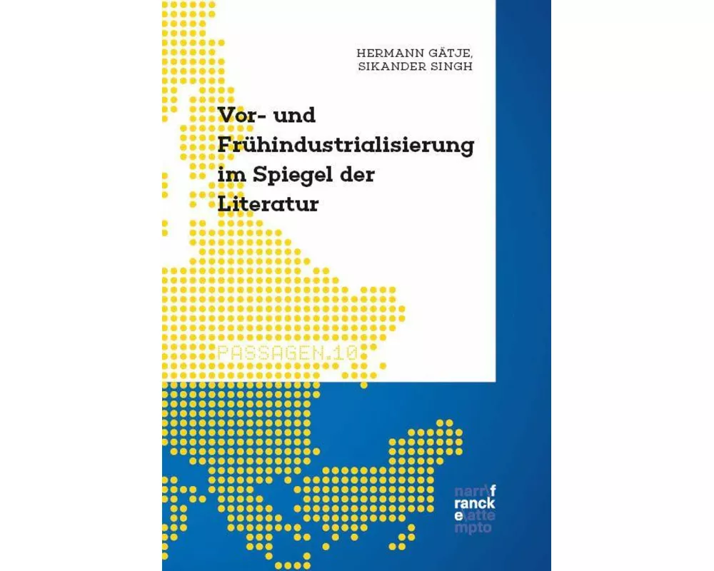 Die Vor- und Frühindustrialisierung im Spiegel der Literatur (1750 bis 1850)