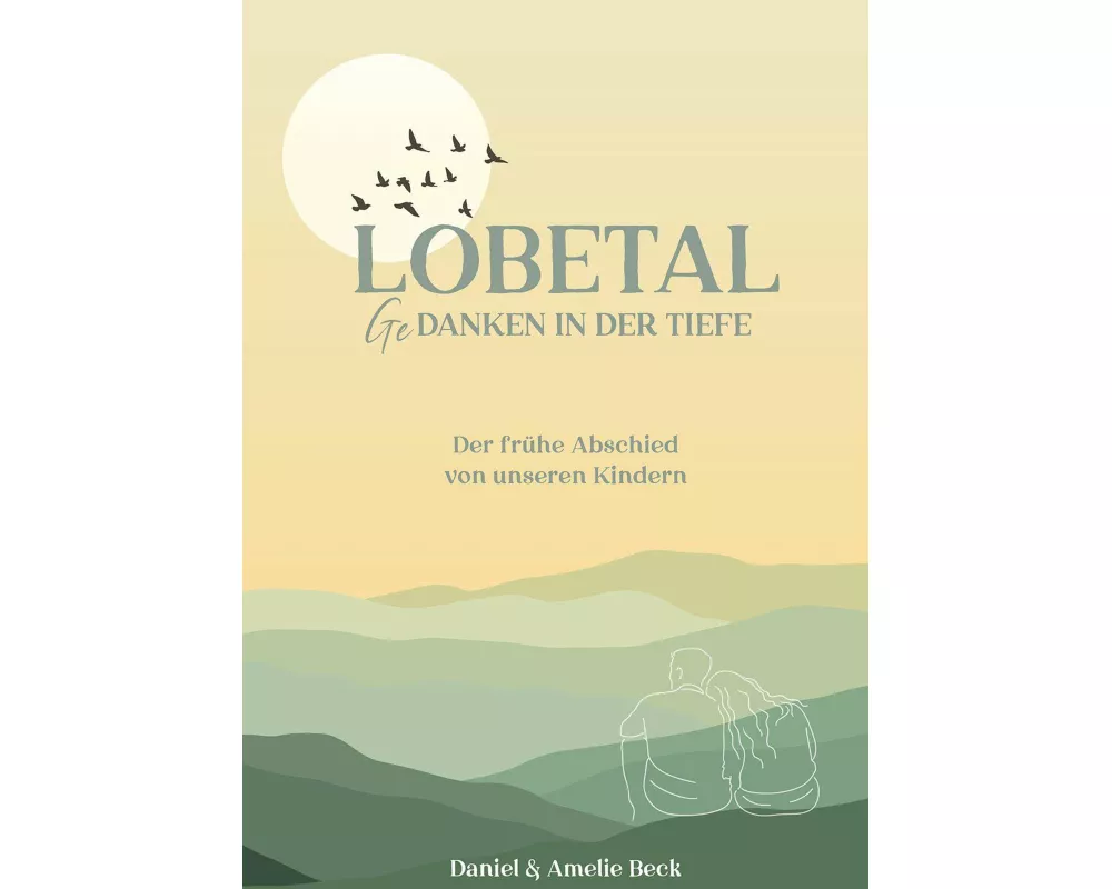 Lobetal - Gedanken in der Tiefe