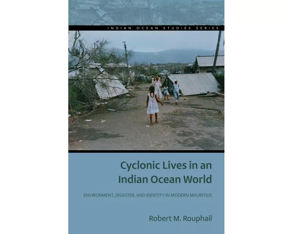 Cyclonic Lives in an Indian Ocean World