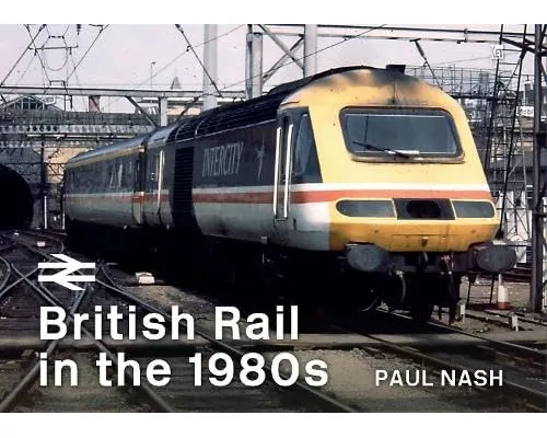 British Rail in the 1980s