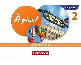 À plus ! Neubearbeitung - Französisch als 1. und 2. Fremdsprache - Ausgabe B für Baden-Württemberg - 2026 - Band 2