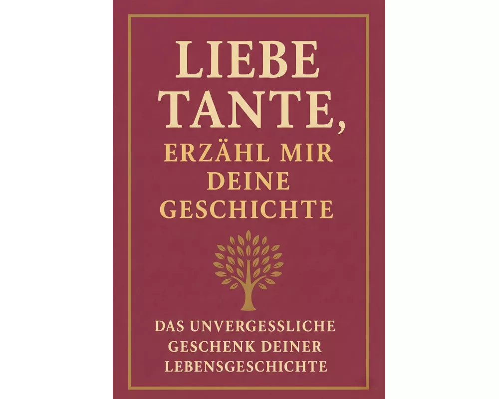 Liebe Tante, erzähl mir deine Geschichte