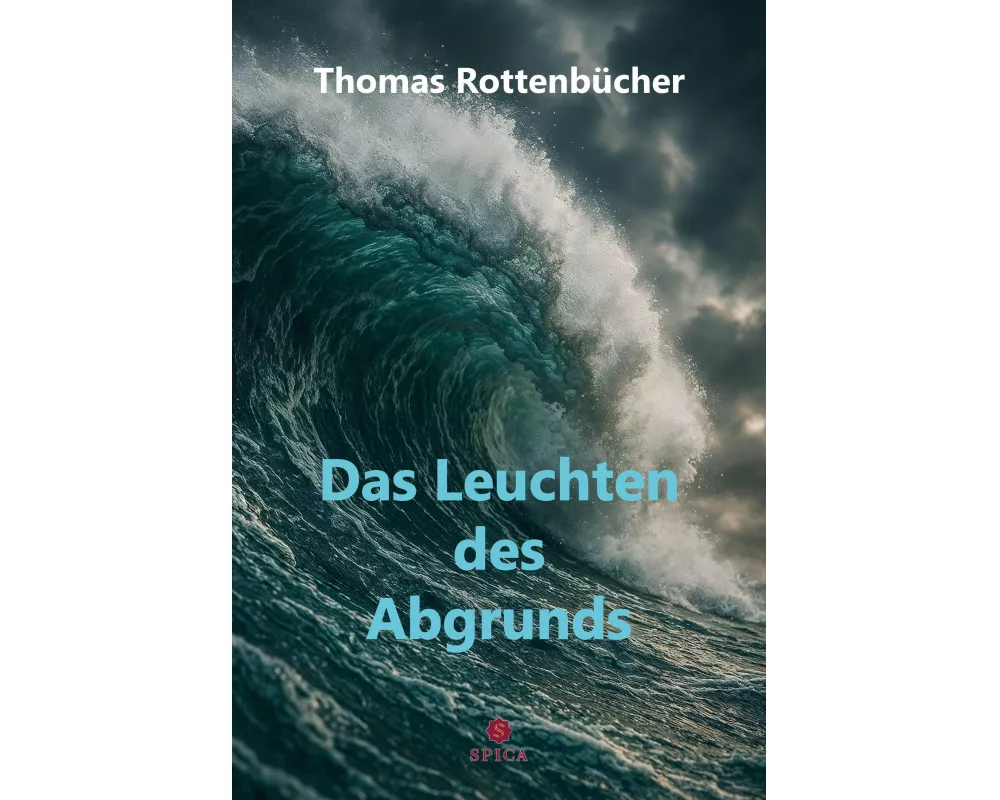 Das Leuchten des Abgrunds