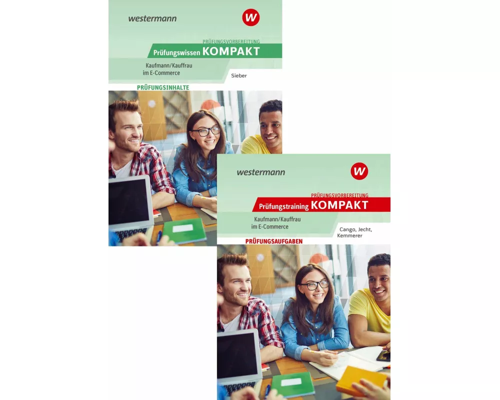 Prüfungsvorbereitung Prüfungswissen und Prüfungstraining KOMPAKT - Kaufmann/Kauffrau im E-Commerce