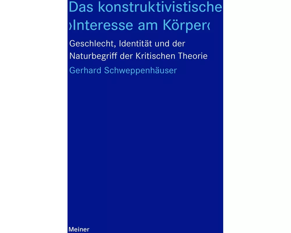 Das konstruktivistische 'Interesse am Körper'