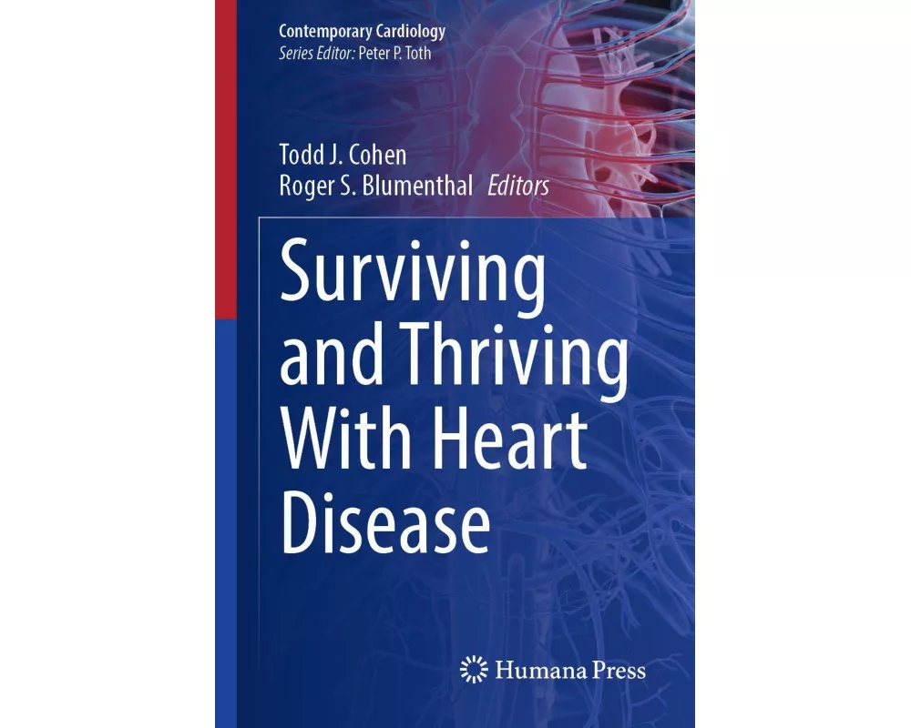 Surviving and Thriving With Heart Disease