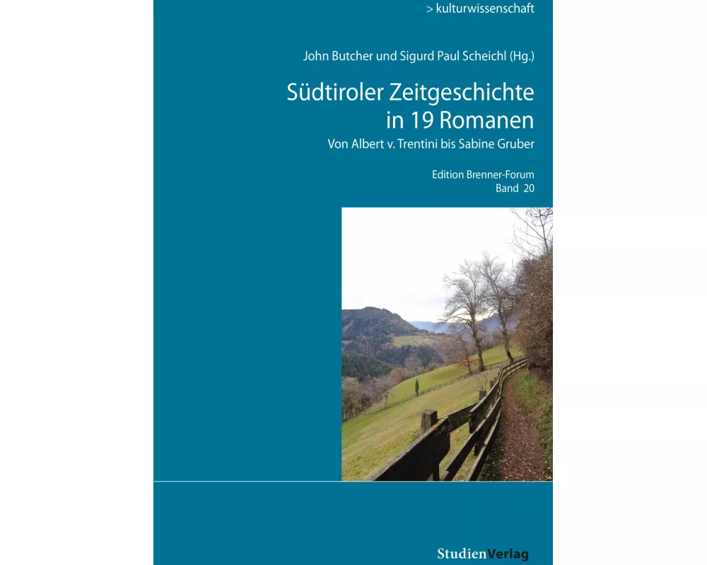 Südtiroler Zeitgeschichte in 19 Romanen