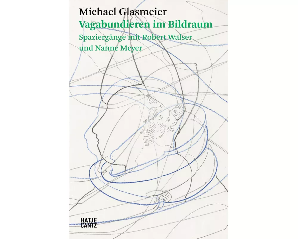 Michael Glasmeier. Vagabundieren im Bildraum